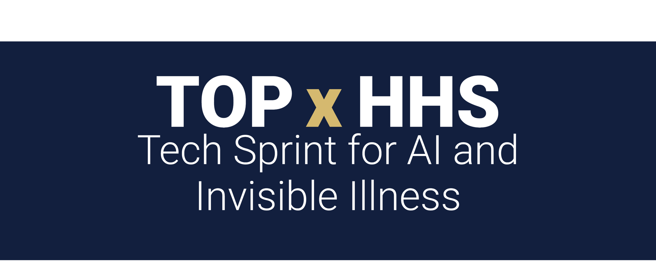 Topx HHS tech sprint for AI and invisible illness